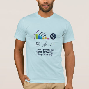 Level Up Every Day – Game On, Grow On, Win Big Tee