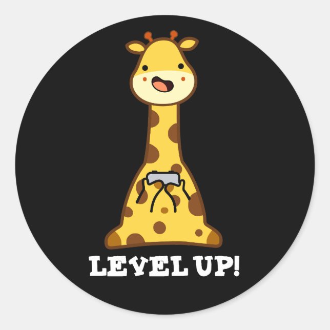 Level Up Funny Giraffe Pun Dark BG Classic Round Sticker (Front)