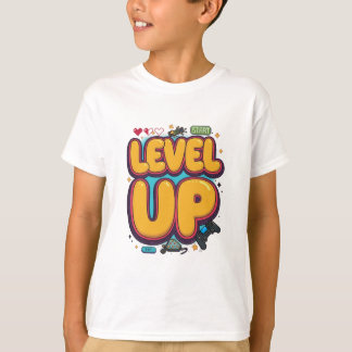 Level Up! Gaming Motivation & Achievement T-Shirt