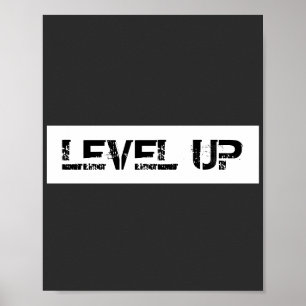 Level Up Inspirational / Motivational Saying Poster