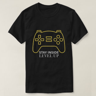 Level Up Stay Inside Gamer Controller Art T-Shirt