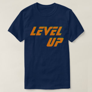 Level Up T-Shirt