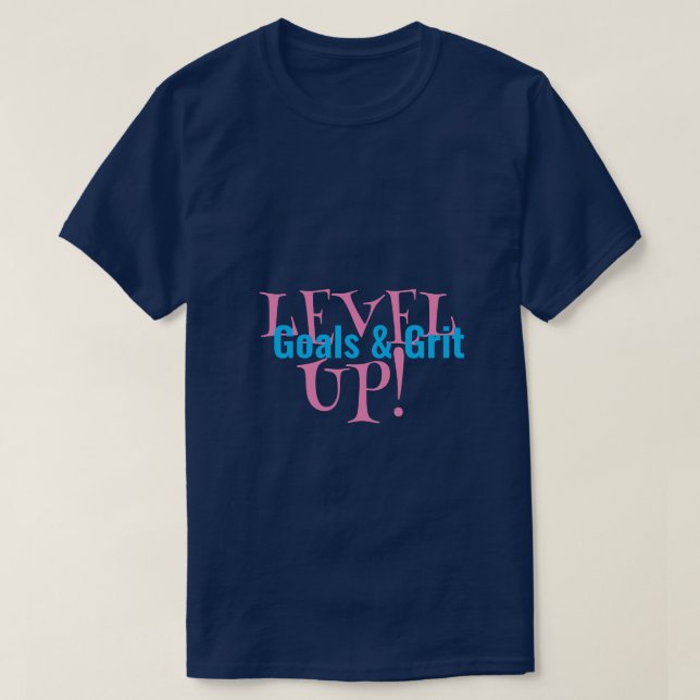 Level Up! T-Shirt (Design Front)