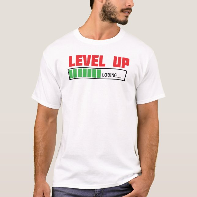 Level Up text with a green progress bar graphic T-Shirt (Front)