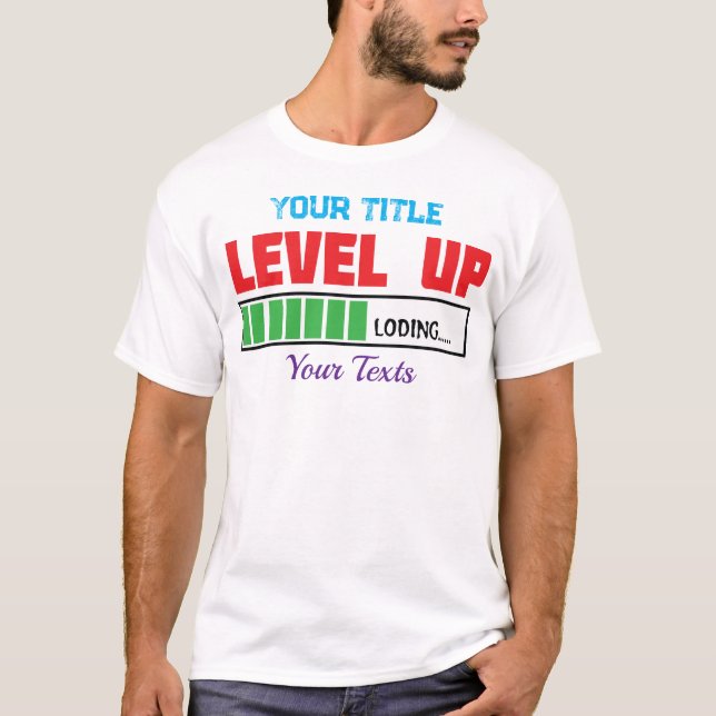 Level Up text with green loading progress T-Shirt (Front)
