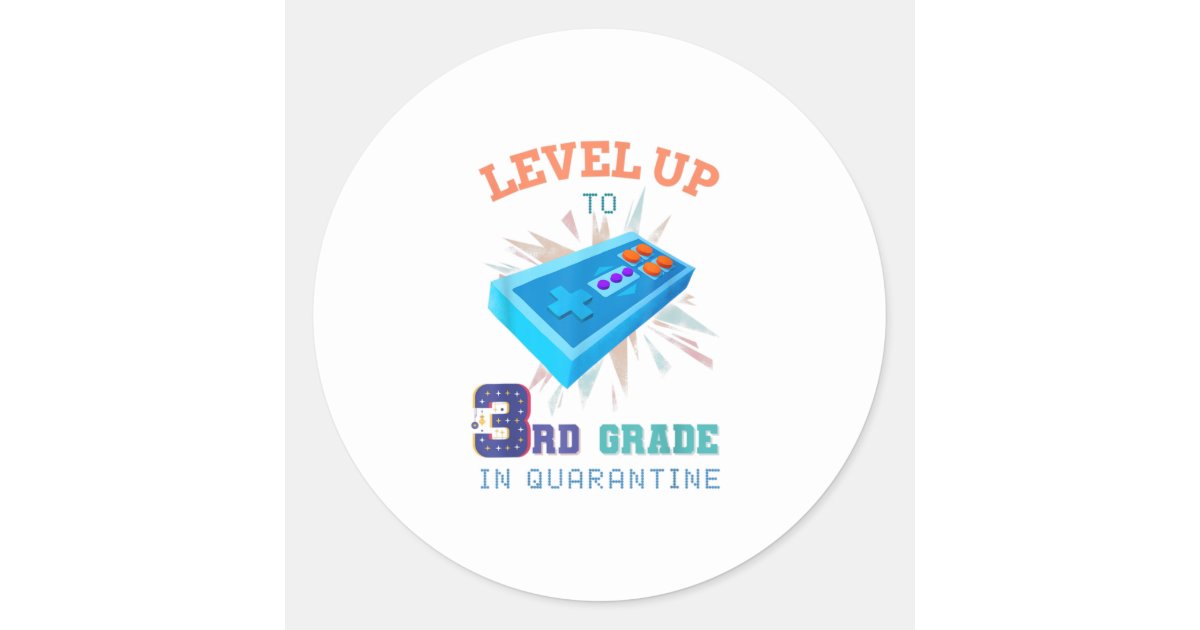 Download Level Up To 3rd Grade In Quarantine First Da Classic Round ...