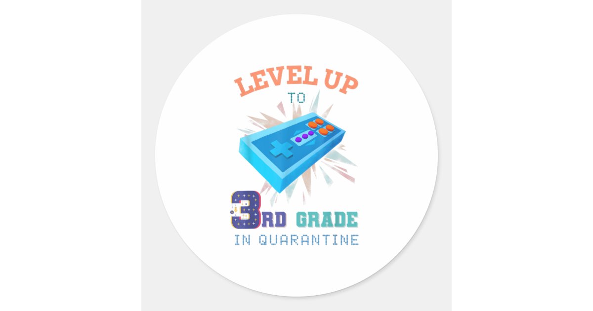 Download Level Up To 3rd Grade In Quarantine First Da Classic Round ...