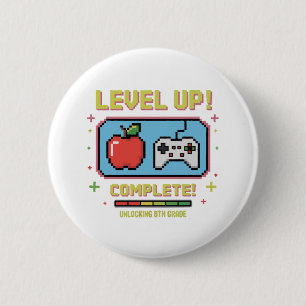 Level Up to 8th Grade Unlocked Funny Gamer 6 Cm Round Badge