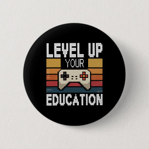 Level Up Your Education Video Gamer Unlock In Prog 6 Cm Round Badge
