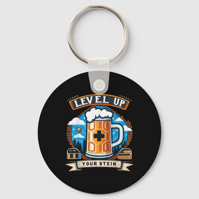 Level Up Your Stein Funny Gamer Beer Lover Quote  Key Ring (Front)