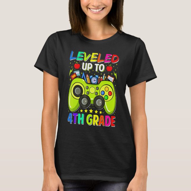 Leveled Up To 4th Grade Gamer Back To School First T-Shirt (Front)