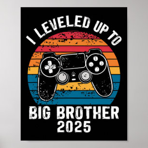 Leveled Up To Big Brother 2025 Funny Gamer Vintage Poster