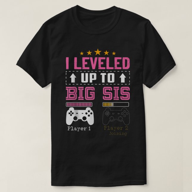 Leveled Up To Big Sister 2023 Cute Im Going To Be  T-Shirt (Design Front)