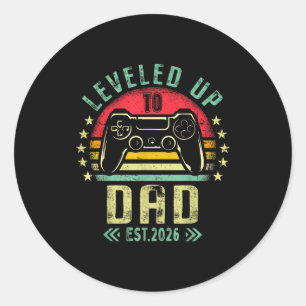 Leveled Up To Dad 2026 Promoted To Daddy Level Unl Classic Round Sticker