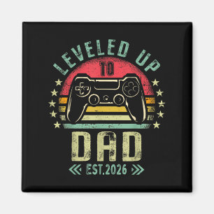 Leveled Up To Dad 2026 Promoted To Daddy Level Unl Magnet