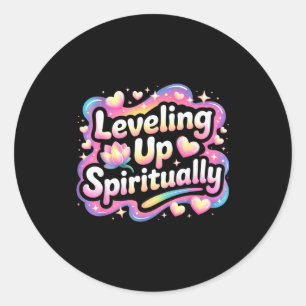 Leveling Up Sritually Mindfulness Meditation  Classic Round Sticker