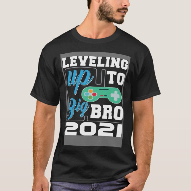 Leveling up to Big Brother 2021 Pregnancy Announce T-Shirt (Front)