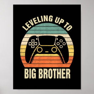 Leveling Up To Big Brother 2025 Funny Gamer Boys K Poster