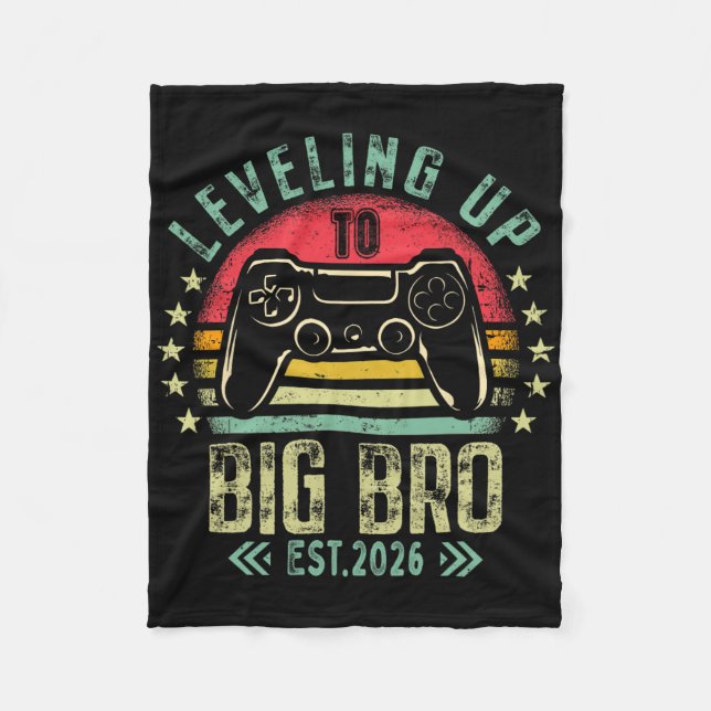 Leveling Up To Big Brother 2026 Funny New Gamer Bo Fleece Blanket (Front)