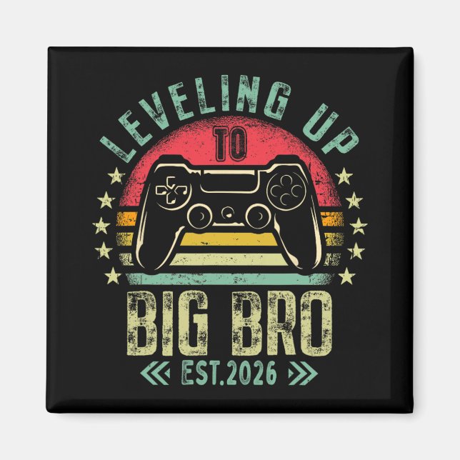 Leveling Up To Big Brother 2026 Funny New Gamer Bo Magnet (Front)