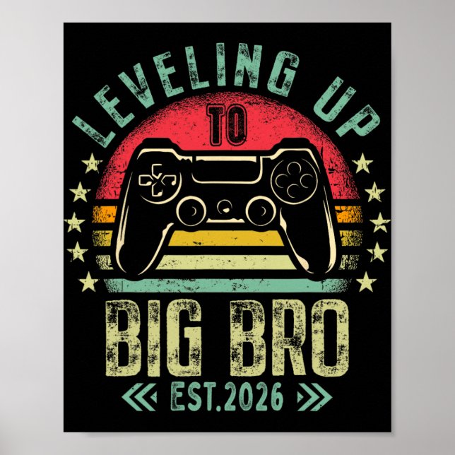 Leveling Up To Big Brother 2026 Funny New Gamer Bo Poster (Front)
