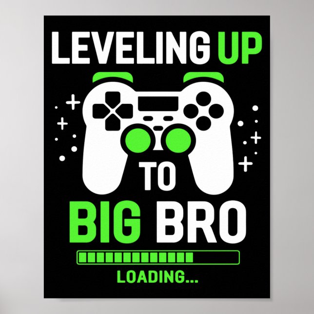Leveling Up To Big Brother Gaming Boy  Poster (Front)