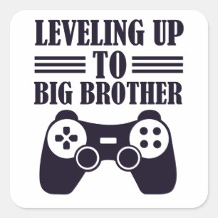 Leveling up to Big Brother New Sibling Square Sticker