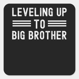 Leveling up to Big Brother New Sibling Square Sticker
