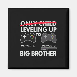 Leveling Up To Big Brother Shirt - Video Game Play Magnet