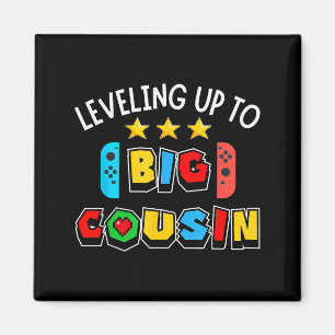 Leveling Up To Big Cousin Funny Gaming Video Game  Magnet