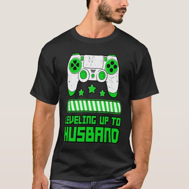 Leveling Up To Husband Gamer Boyfriend Game Contro T-Shirt (Front)