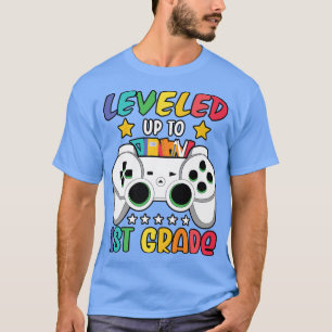 Levelled Up to 1st First Grade Back to School Teac T-Shirt
