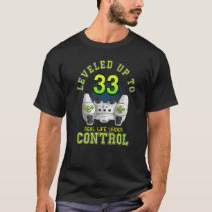 Levelled Up To 33 Gamer 33th Birthday Men Women Bo T-Shirt
