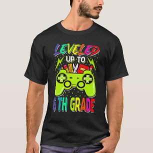 Levelled Up To 6th Grade Gamer Back To School Firs T-Shirt