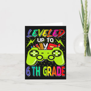Levelled Up To 6th Grade Gamer Ck To School First  Card