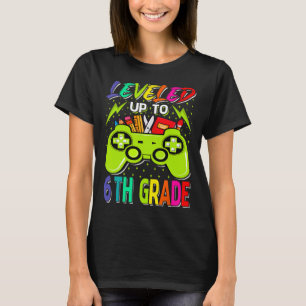 Levelled Up To 6th Grade Gamer Ck To School First T-Shirt