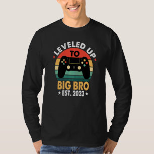Levelled Up To Big Bro 2023 Promoted To Brother Vi T-Shirt