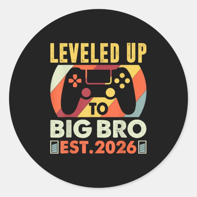 Levelled Up To Big Bro 2026 First Time Big Brother Classic Round Sticker (Front)