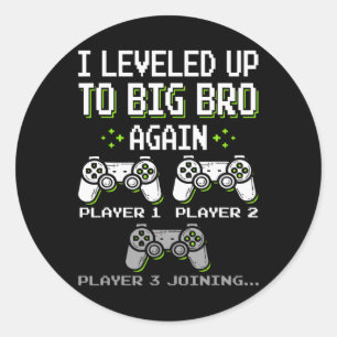 Levelled Up To Big Bro Again Brother Gamer Funny V Classic Round Sticker