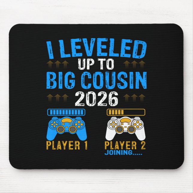Levelled Up To Big Cousin 2026 Promoted To Future  Mouse Mat (Front)