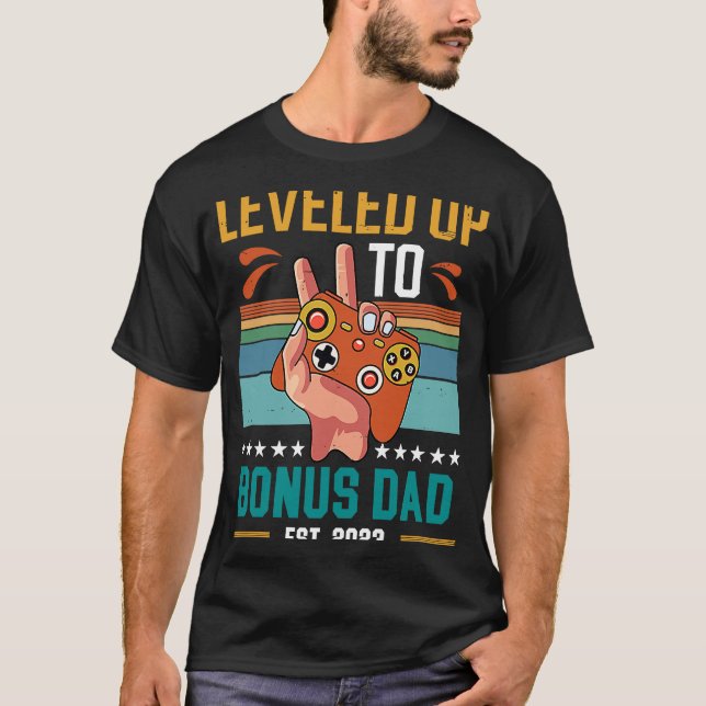 Levelled Up to Bonus Dad 2023 New Stepdad Gamer T-Shirt (Front)