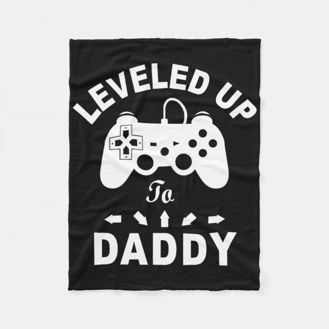 Levelled Up To Daddy Video Game Dad  Fleece Blanket (Front)