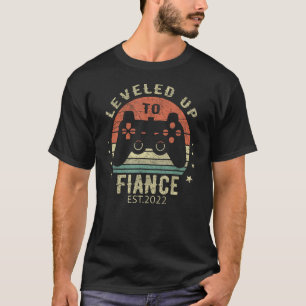 Levelled Up To Fiance 2022 for Engaged Video Gamer T-Shirt
