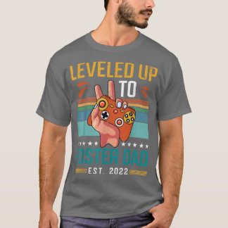 Levelled Up To Foster Dad 2022 New parent Gamer  T-Shirt