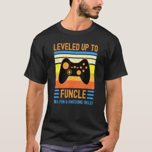 Levelled Up To Funcle Uncle Gaming For Video Gamer T-Shirt