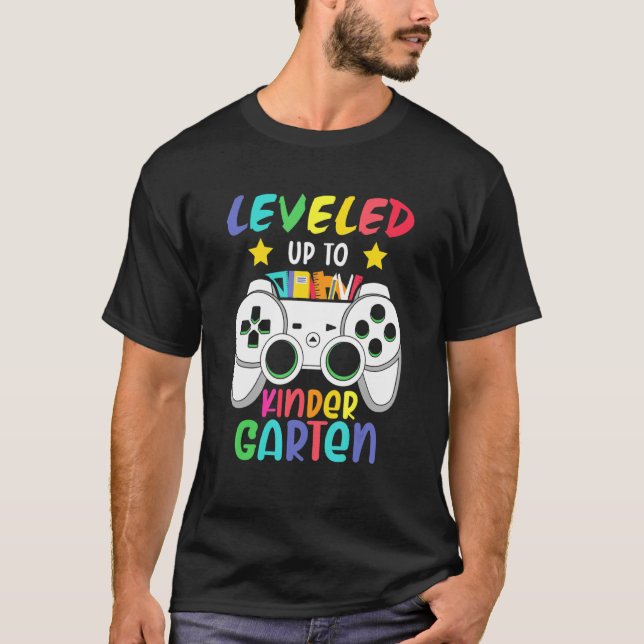Levelled Up To Kindergarten Gamer Happy First Day  T-Shirt (Front)