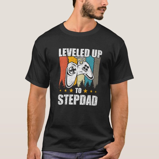 Levelled Up To Stepdad Video Gamer Gaming T-Shirt (Front)
