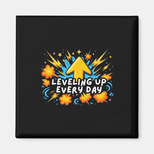 Levelling Up Every Day Ck To School Shirt Gamer Bo Magnet (Front)