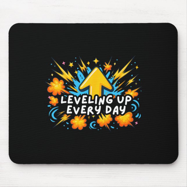 Levelling Up Every Day Ck To School Shirt Gamer Bo Mouse Mat (Front)