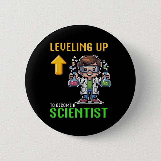 Levelling Up Scientist Ck To School Funny Gamer Bo 6 Cm Round Badge (Front)